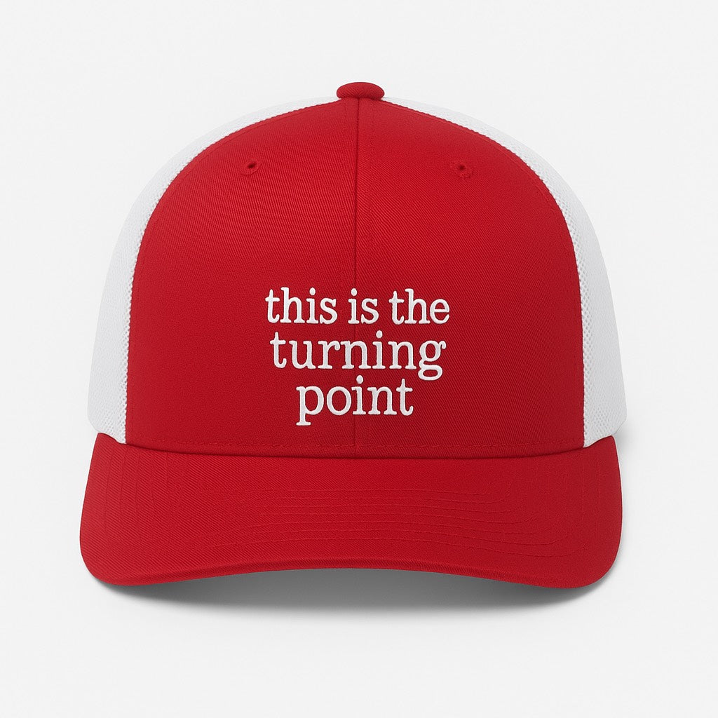 This Is The Turning Point Hat  Red/White Hat