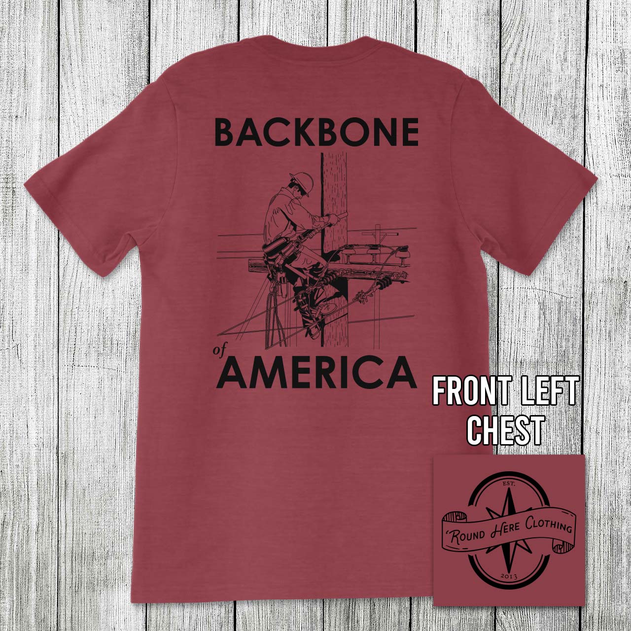 'Round Here Clothing Backbone of America Lineman