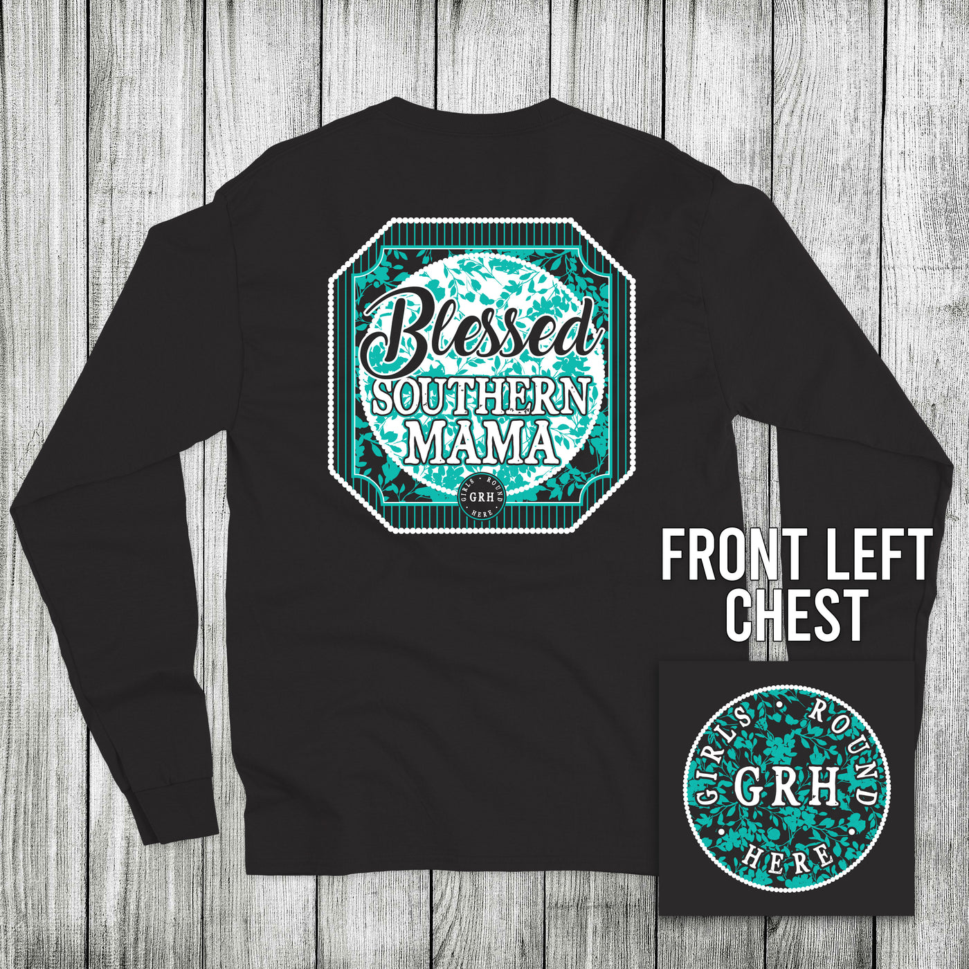 Girls 'Round Here Blessed Southern Mama