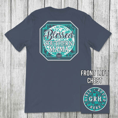 Girls 'Round Here Blessed Southern Mama