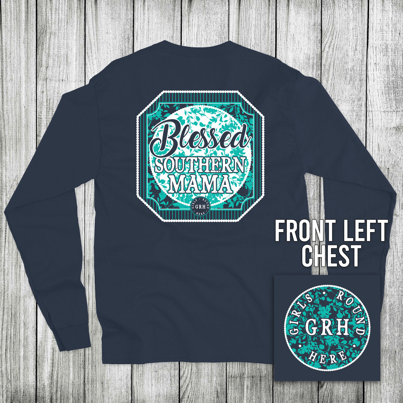Girls 'Round Here Blessed Southern Mama