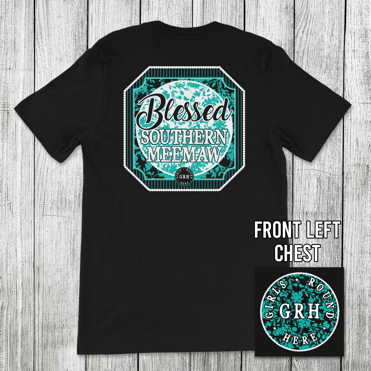 Girls 'Round Here Blessed Southern Meemaw