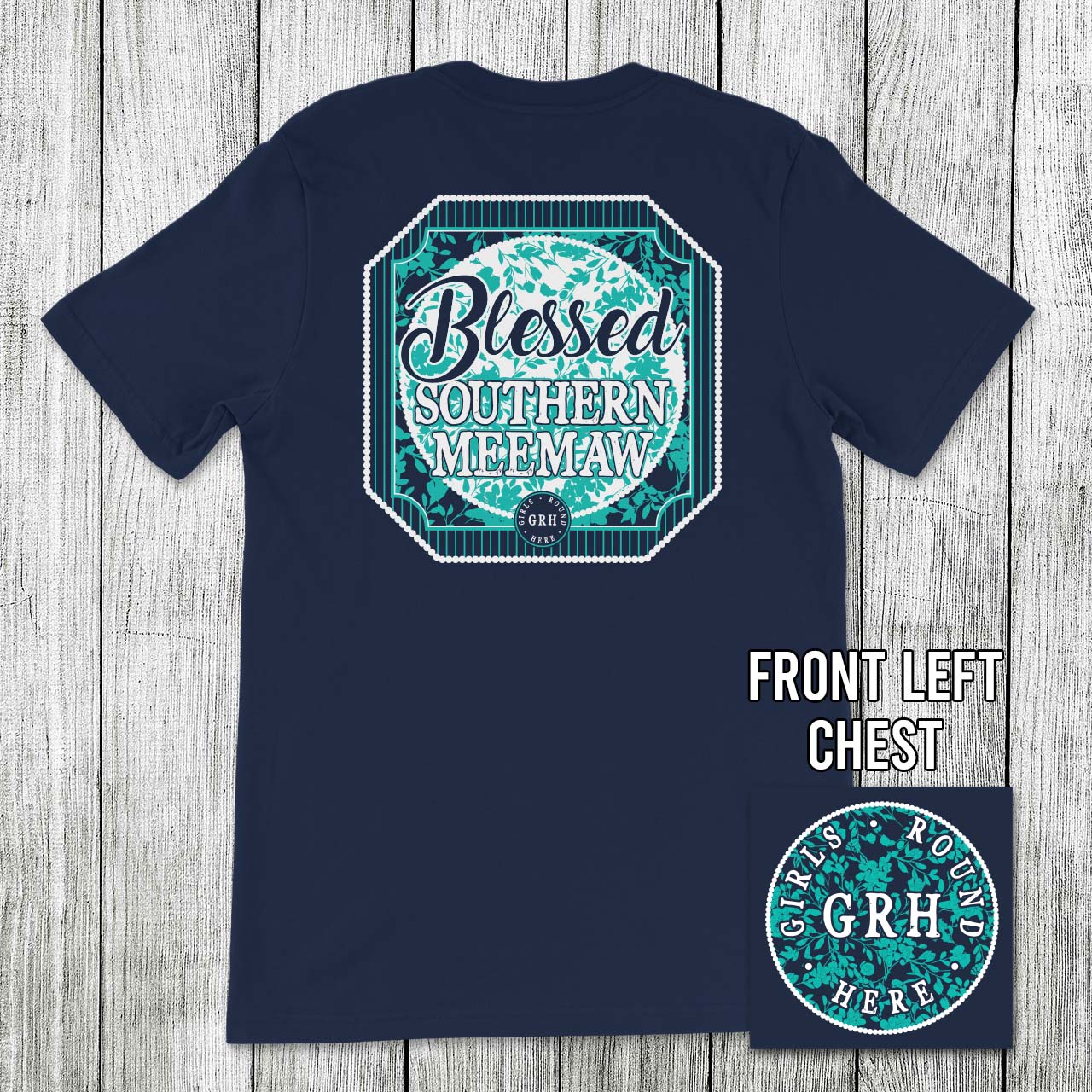 Girls 'Round Here Blessed Southern Meemaw