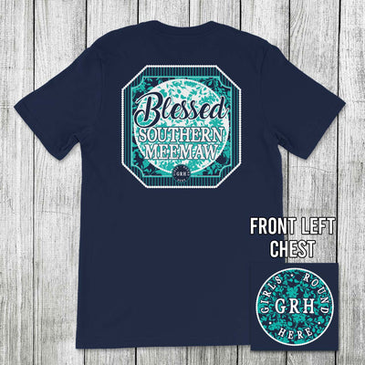 Girls 'Round Here Blessed Southern Meemaw
