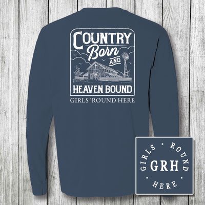 Girls 'Round Here Country Born and Heaven Bound
