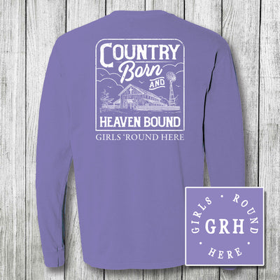 Girls 'Round Here Country Born and Heaven Bound