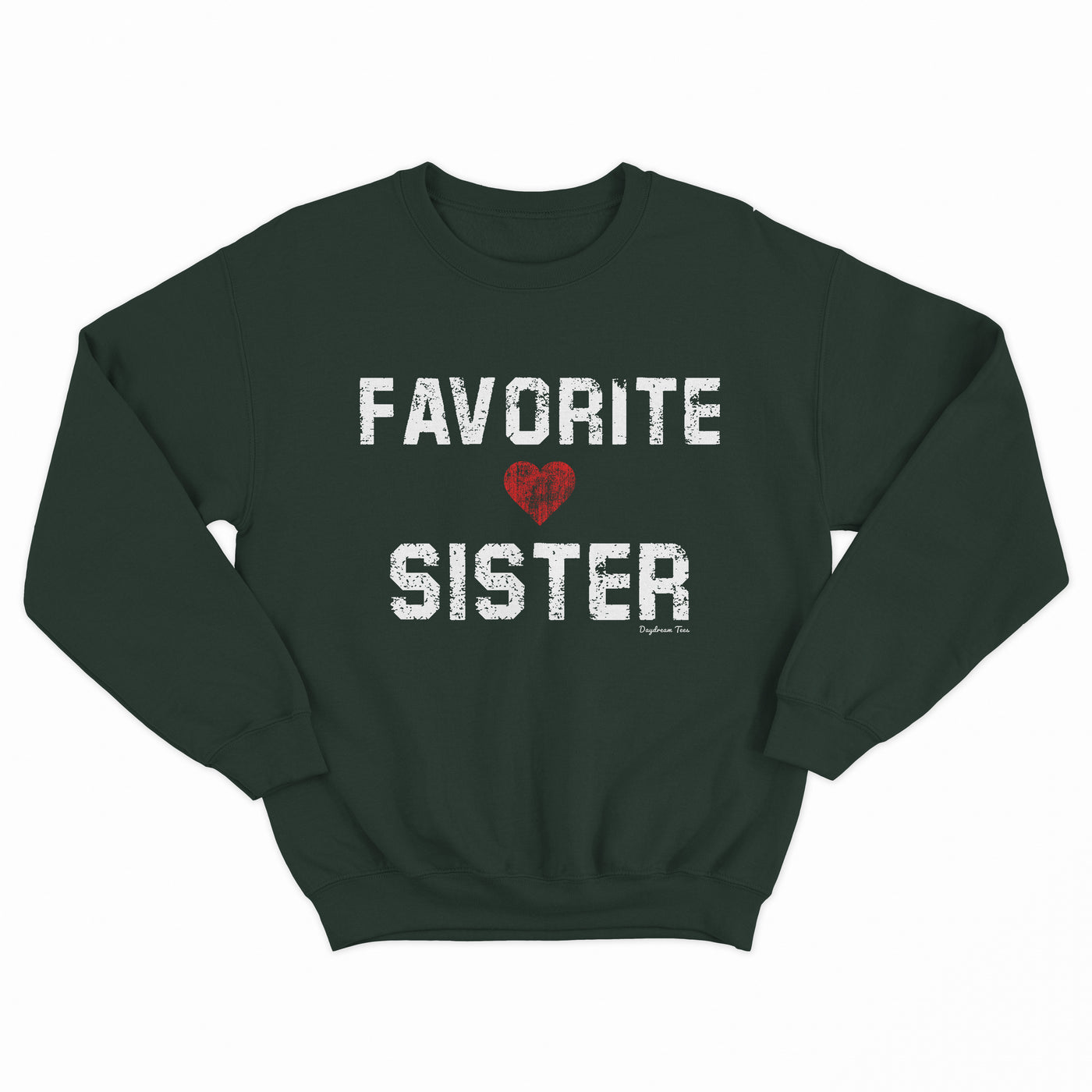 Daydream Tees Favorite Sister