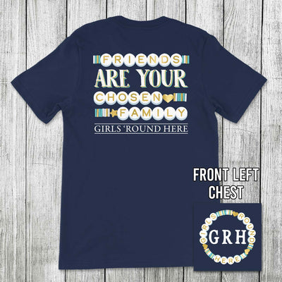 Girls 'Round Here Friends Are Your Chosen Family