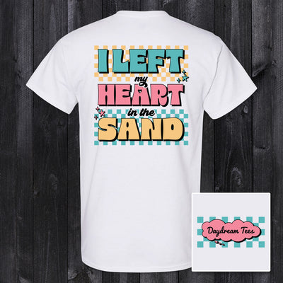 Daydream Tees I Left My Heart in the Sand