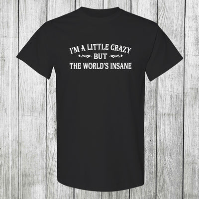 Daydream Tees I'm A Little Crazy