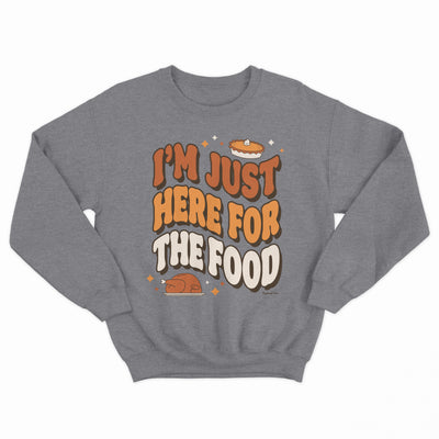 Daydream Tees I'm Just Here For The Food
