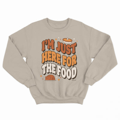 Daydream Tees I'm Just Here For The Food