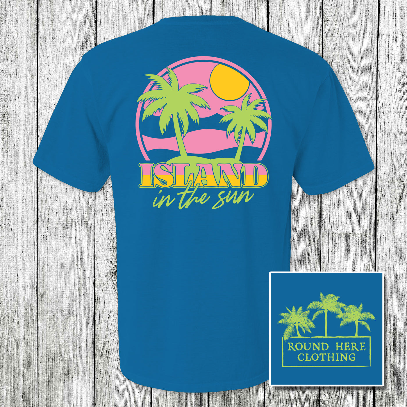 'Round Here Clothing Island in the Sun