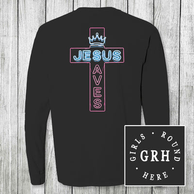 Girls 'Round Here Jesus Saves