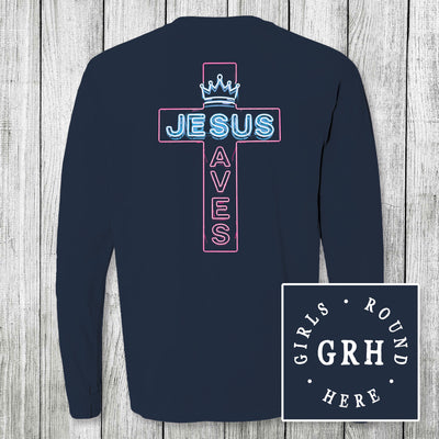 Girls 'Round Here Jesus Saves