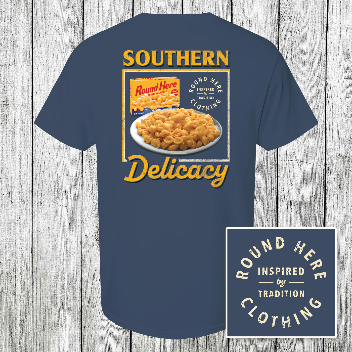 'Round Here Clothing Southern Delicacy Mac & Cheese