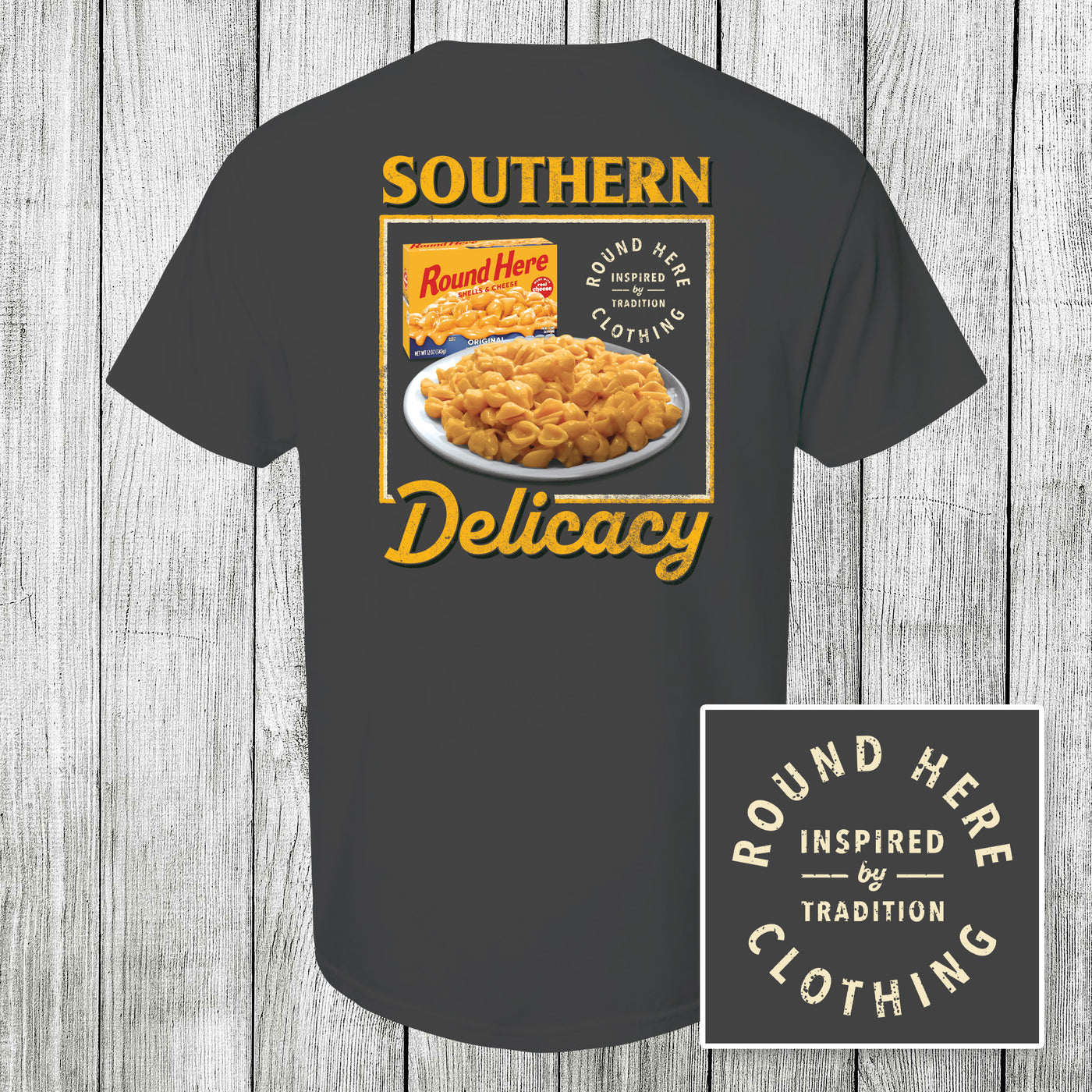 'Round Here Clothing Southern Delicacy Mac & Cheese