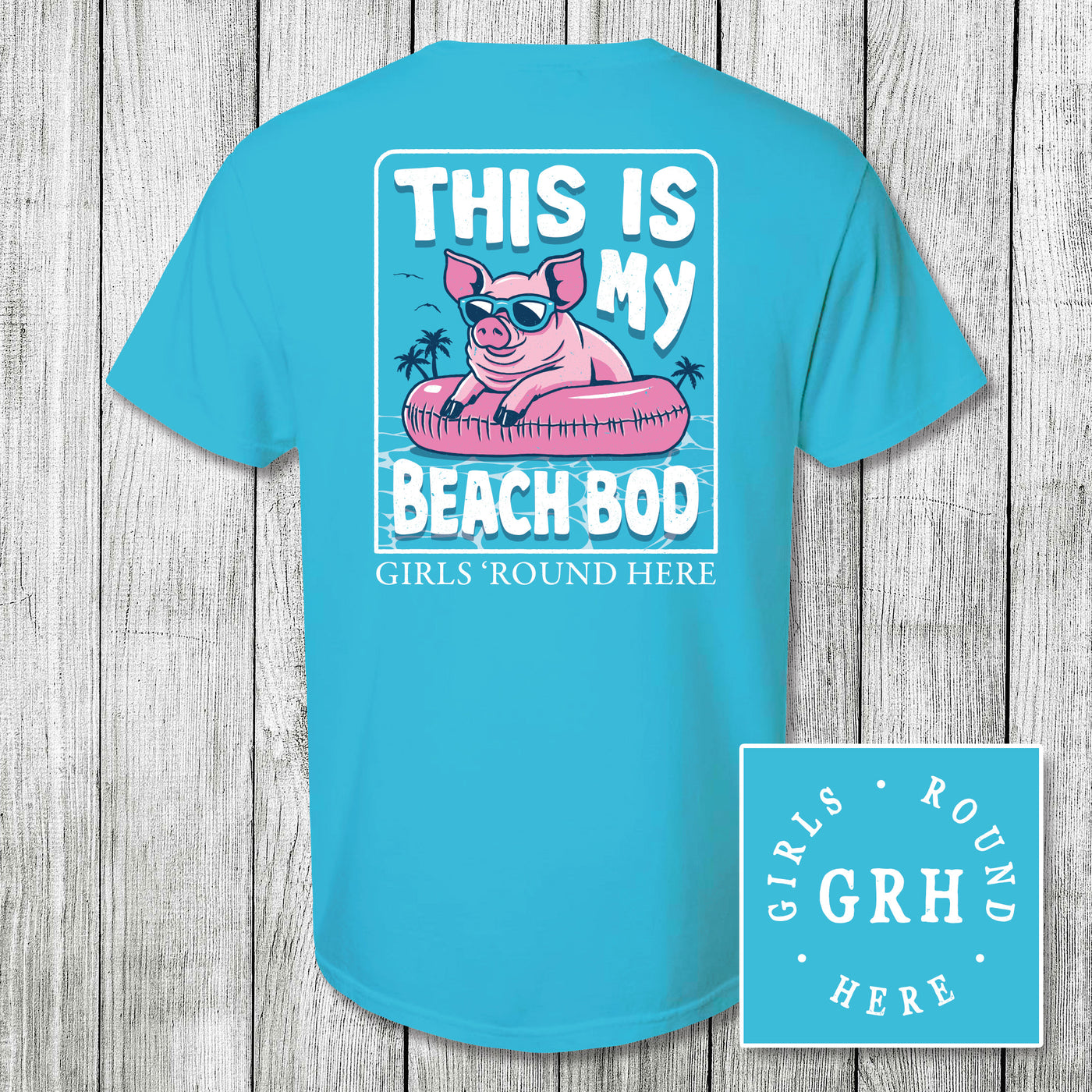 Girls 'Round Here This Is My Beach Bod