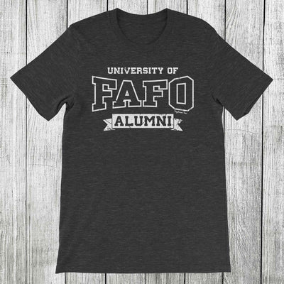 Daydream Tees University of FAFO Alumni