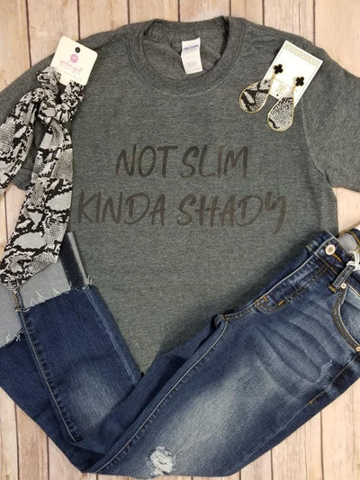 Daydream Tees Not Slim Kinda Shady